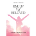 Rise Up My Beloved