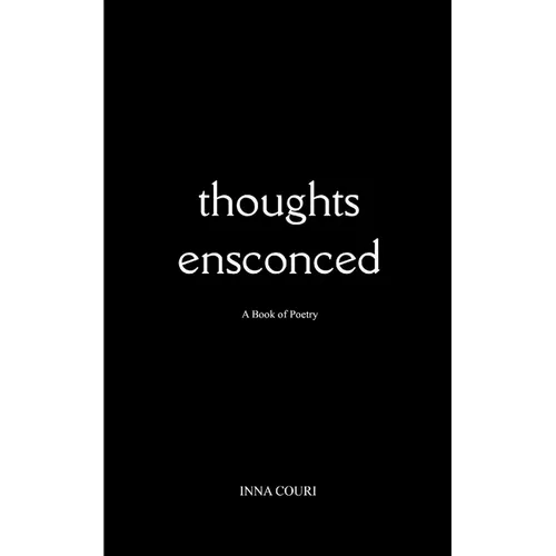 Thoughts Ensconced