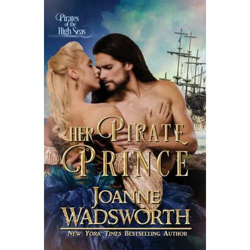Her Pirate Prince: Pirates of the High Seas