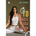 The 10-Minute Yoga Solution: From busy to balanced in just 10 minutes