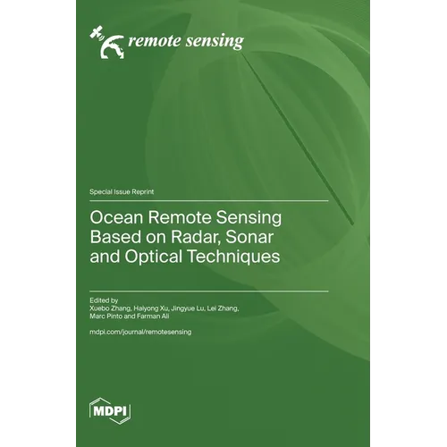 Ocean Remote Sensing Based on Radar, Sonar and Optical Techniques