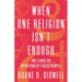 When One Religion Isn't Enough: The Lives of Spiritually Fluid People