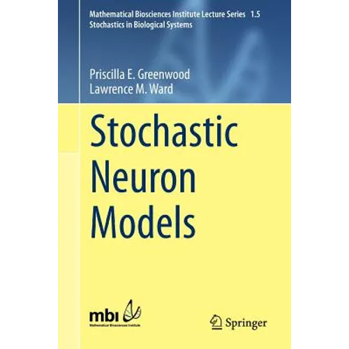 Stochastic Neuron Models