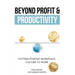 Beyond Profit & Productivity: Putting Positive Workplace Culture to Work