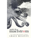 Inside The Maelstrom: The Complete Duet