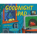 Goodnight iPad: A Parody for the Next Generation