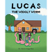 Lucas the Wiggly Worm