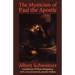 The Mysticism of Paul the Apostle