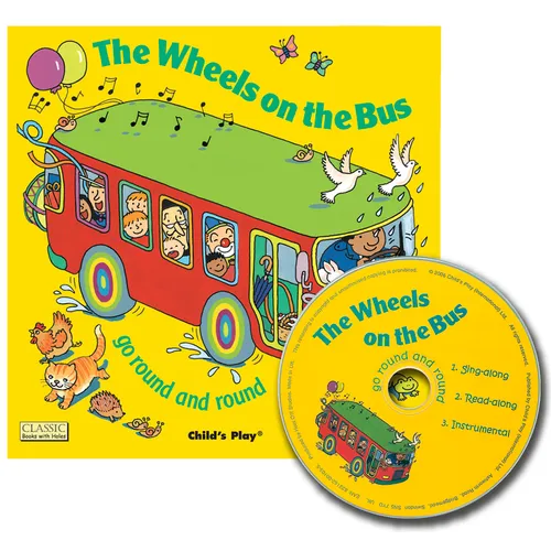 The Wheels on the Bus Go Round and Round [With CD (Audio)]
