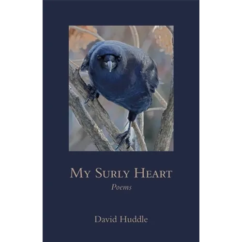 My Surly Heart: Poems