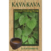 Kava-Kava: Sacred Healing Brew