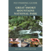 Fly Fishing Guide to Great Smoky Mountains National Park