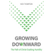 Growing Downward: The Path of Christ-Exalting Humility