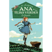 La Llegada / Anne of Green Gables