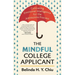 The Mindful College Applicant: Cultivating Emotional Intelligence for the Admissions Process