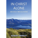 In Christ Alone: 366 Daily Reflections