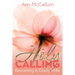 A Holy Calling: Becoming a Godly Wife