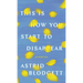 This Is How You Start to Disappear