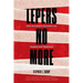 Lepers No More