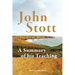 John Stott: A Summary of His Teaching