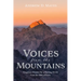 Voices from the Mountains: Forgotten Wisdom for a Hurting World from the Biblical Peaks