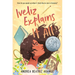 Iveliz Explains It All: (Newbery Honor Award Winner)