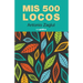 Mis 500 locos
