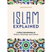 Islam Explained: A Short Introduction to History, Teachings, and Culture