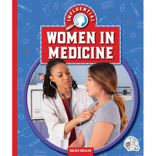 Influential Women in Medicine