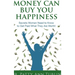 Money Can Buy You Happiness: Secrets Women Need to Know To Get Paid What They Are Worth!