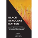 Black Scholars Matter: Visions, Struggles, and Hopes in Africana Biblical Studies