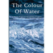 The Colour Of Water