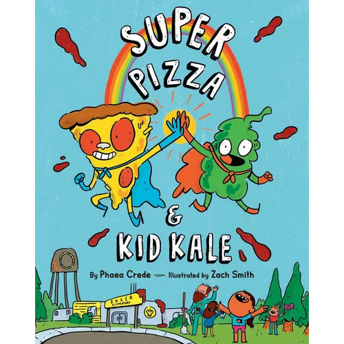 Super Pizza & Kid Kale