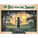 The Boy from the Swamp