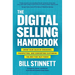 The Digital Selling Handbook: Grow Your Sales by Engaging, Prospecting, and Converting Customers the Way They Buy Today