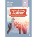 Introducing Autism: Theory and Evidence-Based Practices for Teaching Individuals with ASD