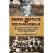From Private to Field-Marshal: The Autobiography of the First British Private Soldier to Rise to the Highest Rank