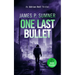 One Last Bullet: A High Octane Assassination Thriller