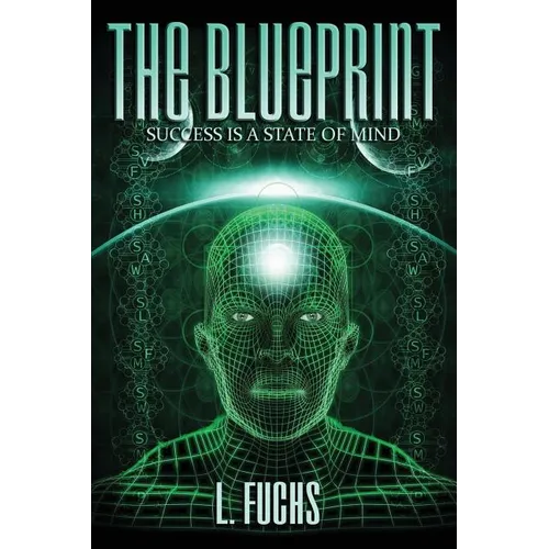 The Blueprint: Success Is a State of Mind