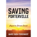 Saving Porterville: Sequel to Decent Deceit