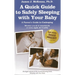 A Quick Guide to Safely Sleeping with Your Baby: A Parent's Guide to Cosleeping