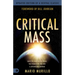 Critical Mass: Ignite the Holy Fire of Revival that Transforms You into a Supernatural Warrior