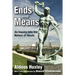 Ends and Means: An Inquiry into the Nature of Ideals