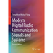 Modern Digital Radio Communication Signals and Systems