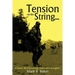Tension on the String...: Classic Bowhunting Tales and Insights