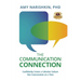 The Communication Connection: Confidently Create a Cohesive Culture, One Conversation at a Time
