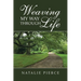 Weaving My Way Through Life