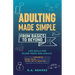 Adulting Made Simple - From Basics To Beyond