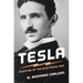 Tesla: Inventor of the Electrical Age