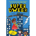 Super Dweeb: The Dork Knight Returns